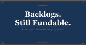Education loan with backlogs for Indian students: tolerance thresholds by destination country and lender category for active and cleared backlogs