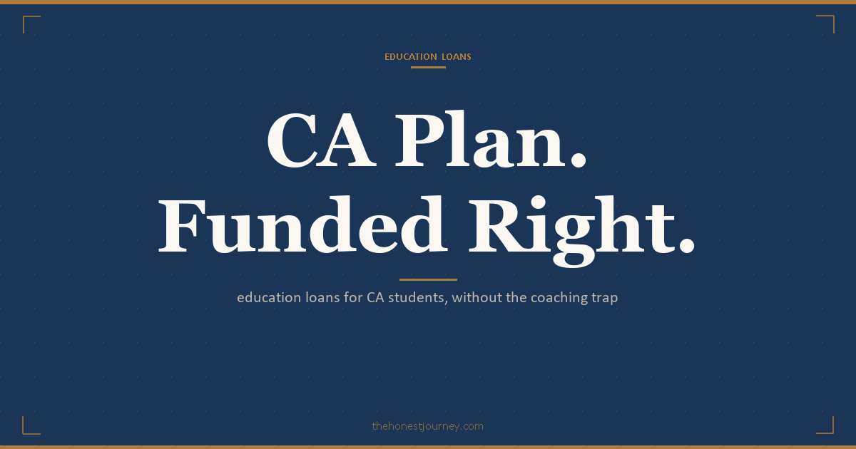 Education loan for CA students in India: loan amounts, coaching fees, collateral, Section 80E, and when to wait before borrowing