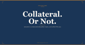 Secured vs unsecured education loan in India: the rate gap, the speed difference, and a decision framework for which to pick