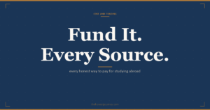 How to fund study abroad as an Indian student: education loan, scholarships, savings, sponsor, and part-time work, with what each really covers