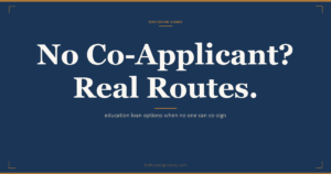 Education loan without a co-applicant in India: the USD lender route, own-name collateral, and scholarship stacks for students with no co-signer