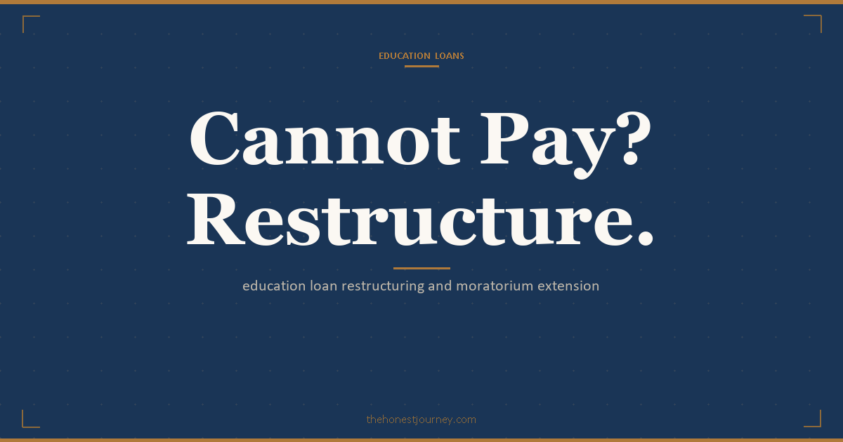Education loan restructuring and moratorium extension in India: when banks allow it, the formal request, CIBIL trade-off, and the revised EMI math