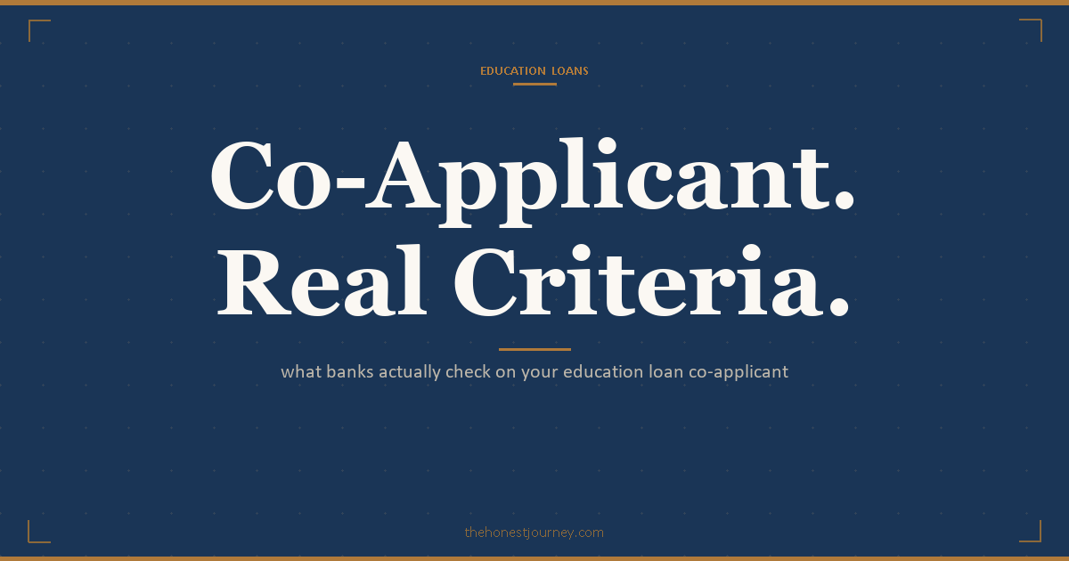 Co-applicant for an education loan in India: real income, CIBIL, age, and FOIR thresholds banks check, and what disqualifies a file outright
