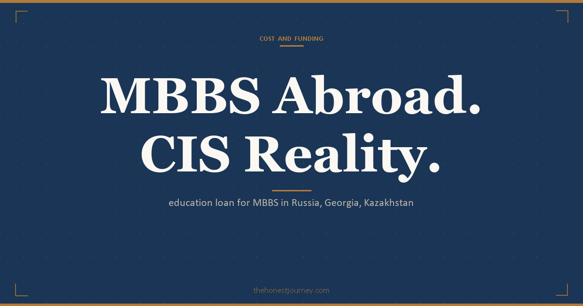 Education loan for MBBS in Russia, Georgia and Kazakhstan: NMC FMG Regulations 2021 rule, NMC approved list, FMGE reality, and PSU bank terms