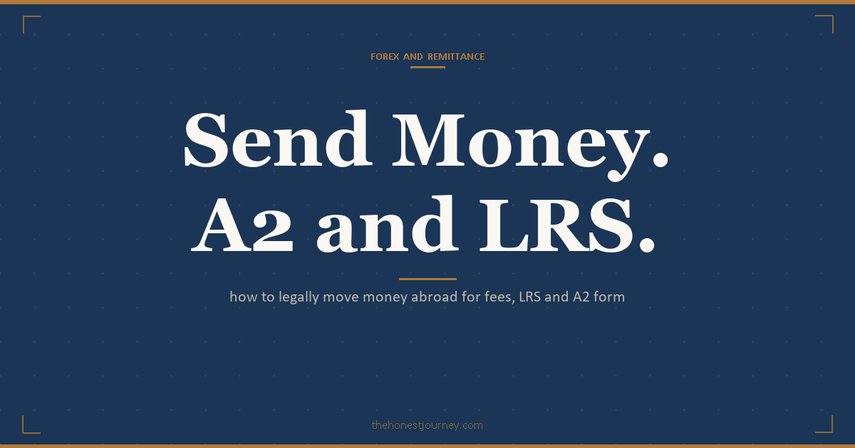 A2 form, LRS and forex for students: USD 250,000 LRS limit, the A2 declaration, 0.5 percent TCS on loan-funded remittance, SWIFT vs forex card vs demand draft