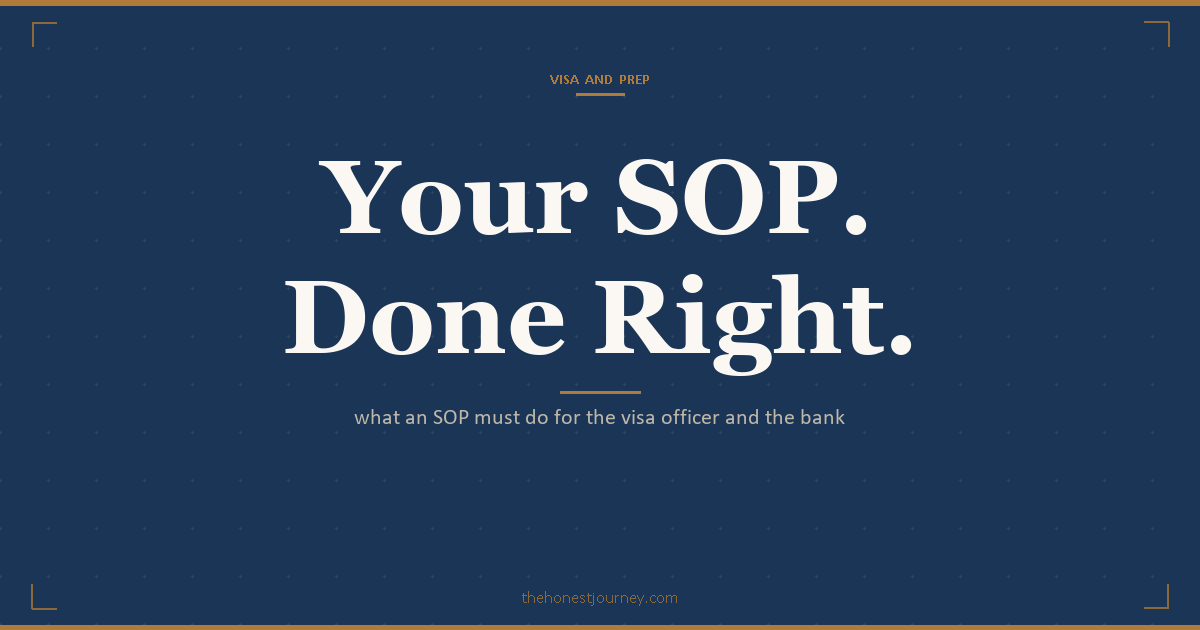 SOP for student visa and education loan: what it must prove, the structure that works, visa SOP vs university SOP, dos and donts, and where loan files ask for it