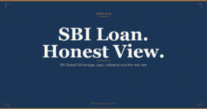 SBI education loan for abroad studies: Global Ed-Vantage caps to INR 1.5 crore, the INR 7.5 lakh collateral threshold, floating interest rate, margin money, who it fits and who it does not