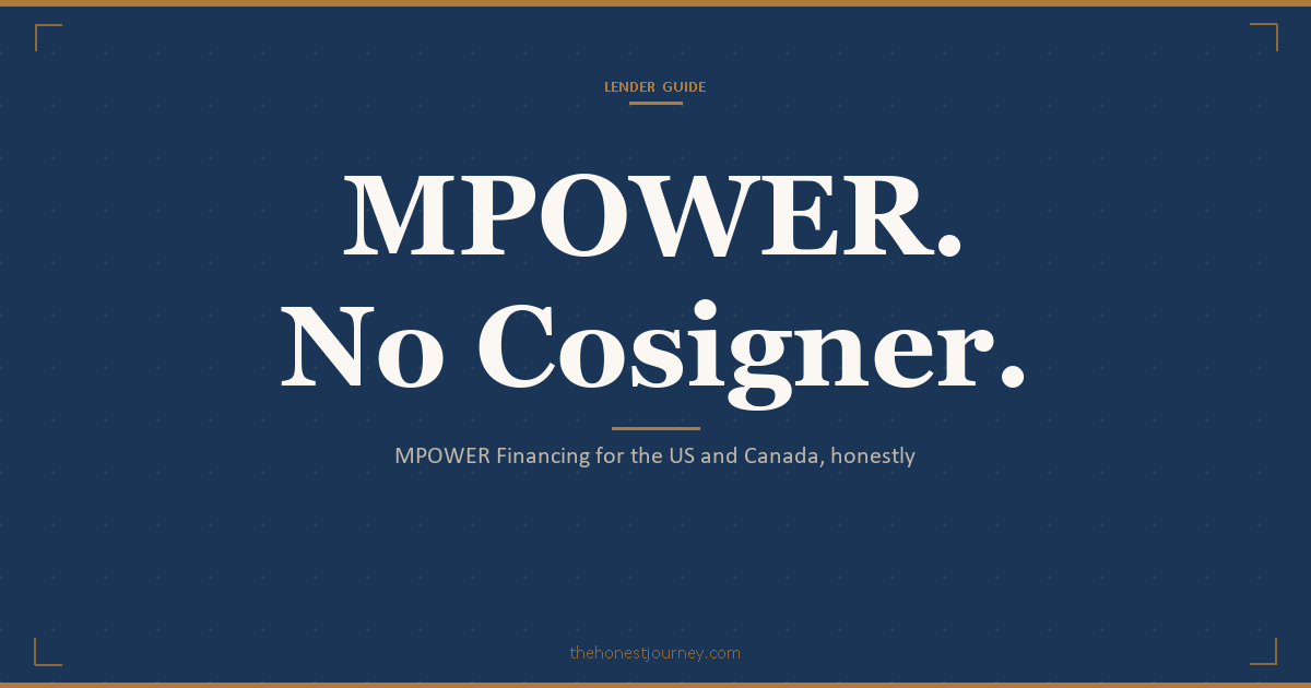 MPOWER Financing honest guide for Indian students: no cosigner, no collateral loans for the US and Canada, the real fixed rate, fees, eligibility, and who it fits
