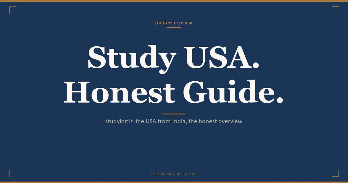 Study in USA for Indian students: admissions and the I-20, the F-1 visa and SEVIS, real cost in INR, STEM OPT work runway, scholarships and funding, honest overview