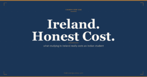 Cost of studying in Ireland for Indian students: tuition and living in INR, Dublin vs smaller cities, the EUR 10,000 living-cost visa proof, health insurance, work rights