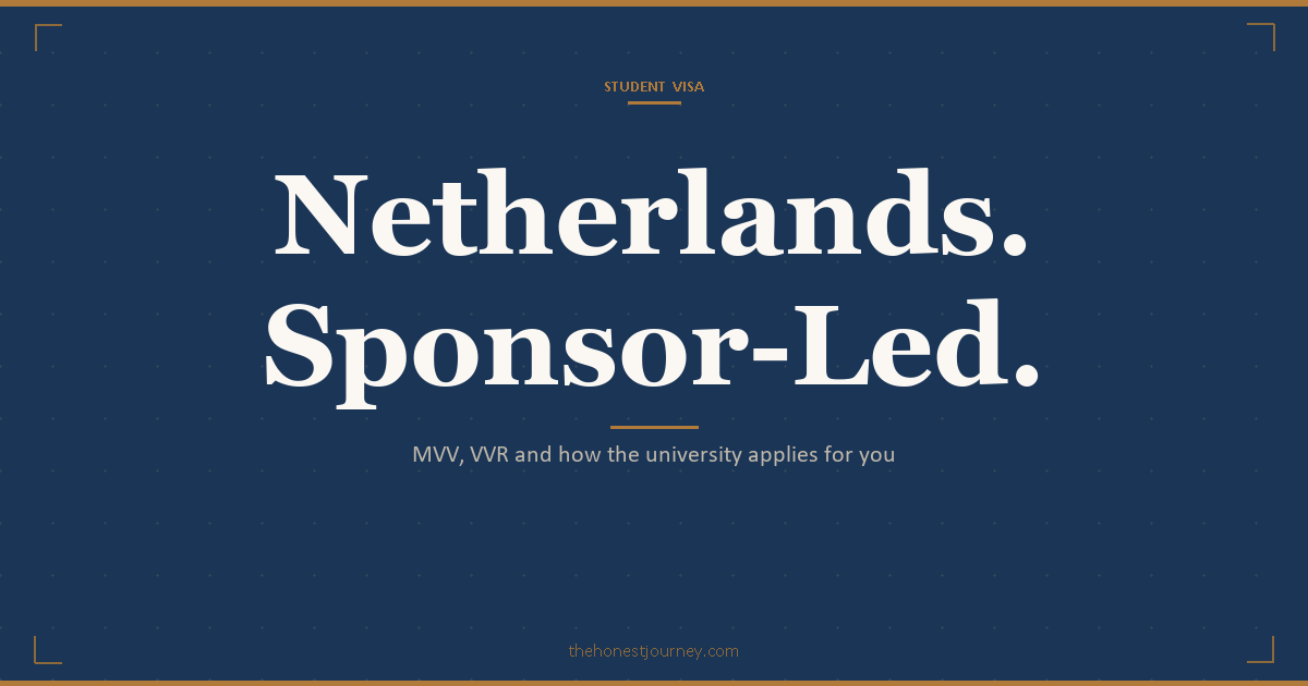 Netherlands student visa for Indian students: the university applies to the IND for the MVV and VVR, the funds proof, the fees, processing time, work rules