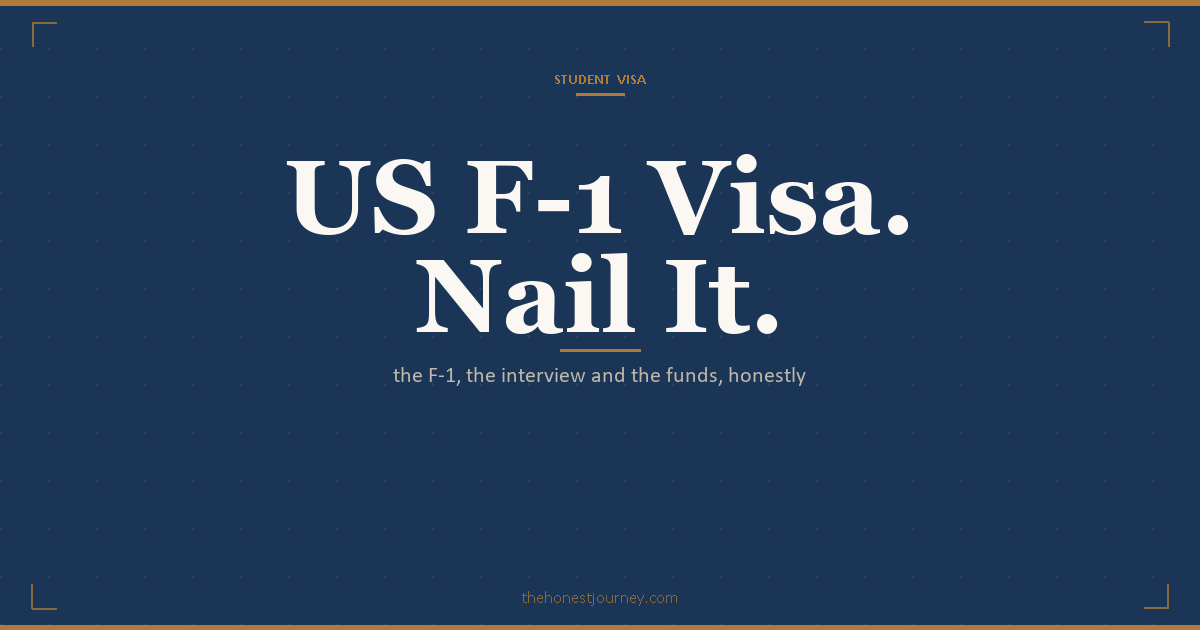 USA F-1 student visa for Indian students: the I-20, SEVIS fee, DS-160 and MRV fee, the consular interview, financial proof, 214(b) refusals, OPT and STEM OPT