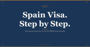 Spain national long-stay student visa for Indian students: the consular application, the EUR 80 fee, the IPREM funds proof of about EUR 600 per month, the TIE card within 30 days, private health insurance and work rights